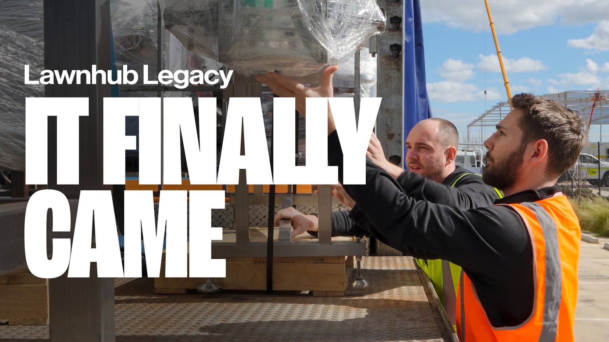 Lawnhub Legacy: Our New Machine Took 2 Years