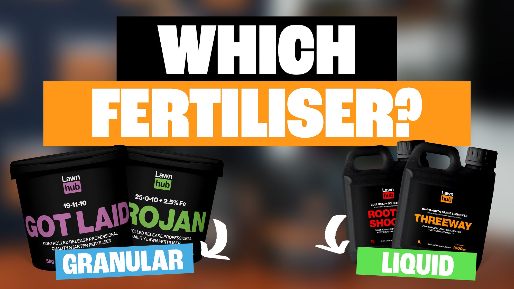 Liquid Vs Granular Fertiliser? Which to Pick?